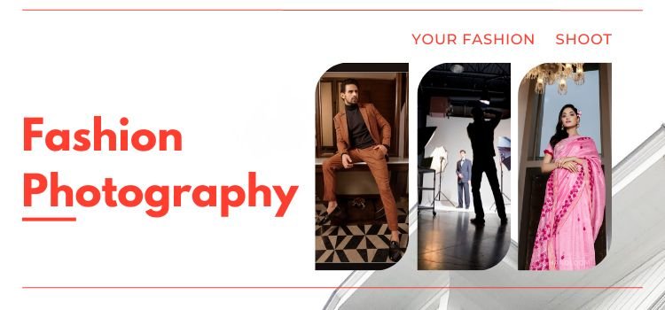 Hiring the Top Fashion Photographer in Kolkata is Easy with This Guide